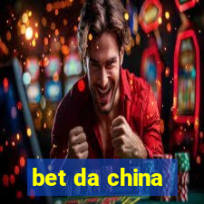 bet da china